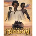 Movie poster for "Unsinkable Freedom"