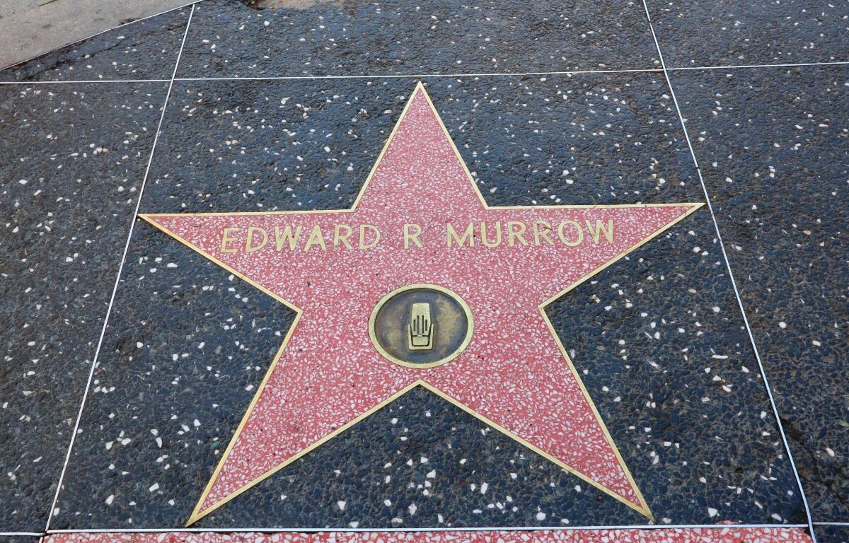 CBS Radio News legend, the late Edward R. Murrow, has a star on the Hollywood Walk of Fame.