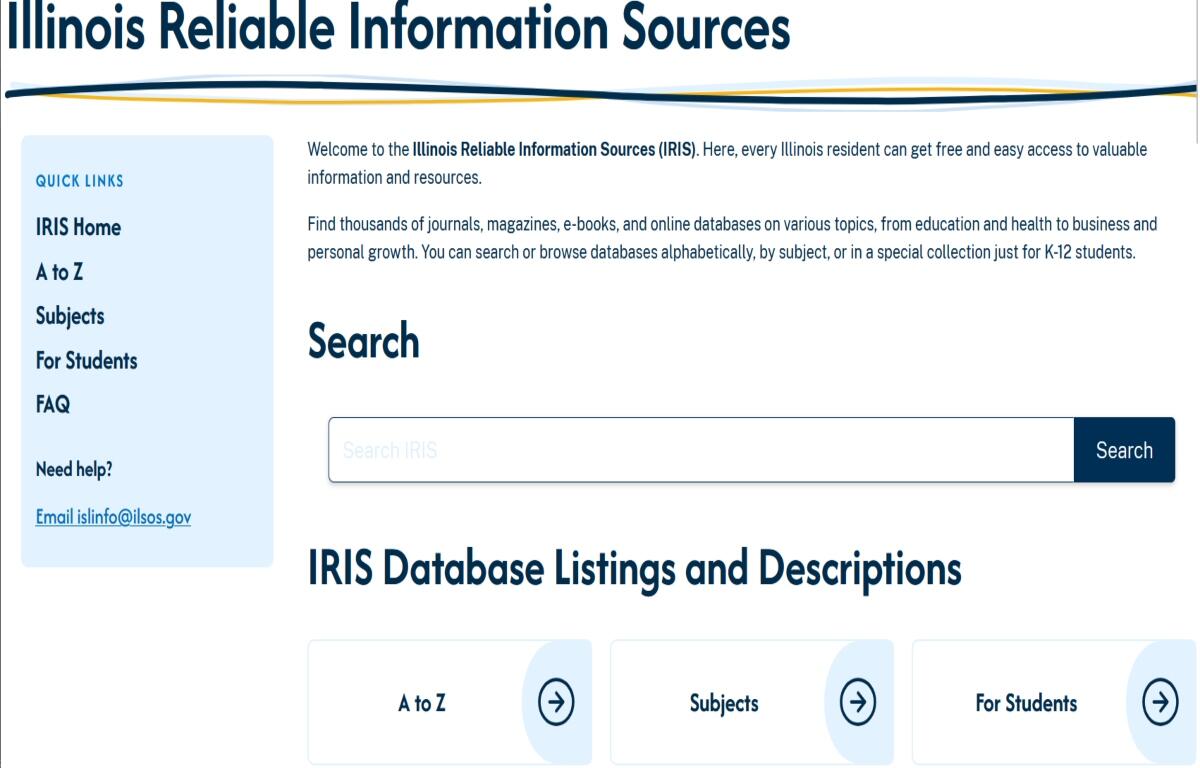 The homepage for the Illinois Reliable Information Sources, or IRIS, program, a new source for finding digital informational and research databases through your local library or the State Library website. (courtesy Illinois State Library)