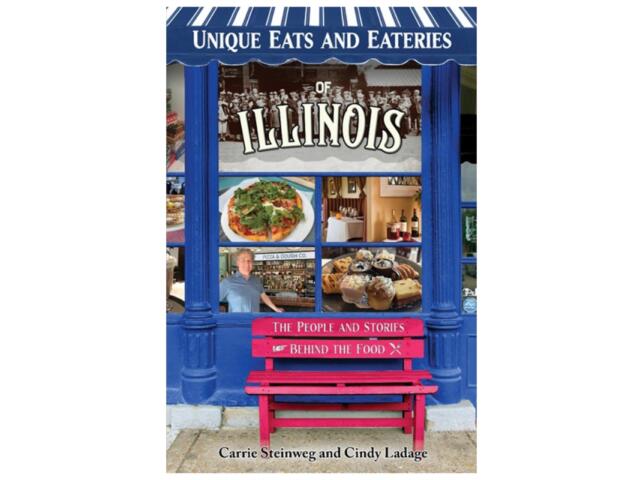 "Unique Eats and Eateries of Illinois"